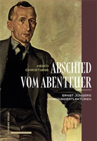 Heiko Christians - Abschied vom Abenteuer