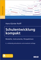 Hans-Günter Rolff, Hans-Günter (Dr.) Rolff - Schulentwicklung kompakt