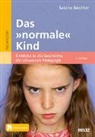 Sabine Seichter - Das »normale« Kind, m. 1 Buch, m. 1 E-Book