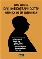 He Huntgeburth, Christian Petzold, Josef Schnelle - Der unsichtbare Dritte - Hitchcock und der deutsche Film