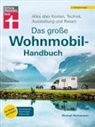 Michael Hennemann - Das große Wohnmobil-Handbuch