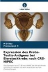 Premanand N, M D Ray - Expression des Krebs-Testis-Antigens bei Eierstockkrebs nach CRS-HIPEC