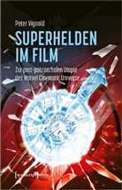 Peter Vignold - Superhelden im Film