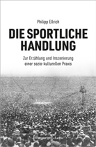 Philipp Ellrich - Die sportliche Handlung