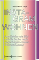Bernadette Krejs - Instagram-Wohnen