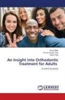 Shruti Mittal, Kanu Priya, Prerna Hoogan Teja - An Insight into Orthodontic Treatment for Adults