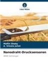 A Vimala Juliet, A. Vimala Juliet, Maflin Shaby - Nanodraht-Drucksensoren