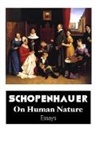 Arthur Schopenhauer, Jeremy Mark Robinson - ON HUMAN NATURE