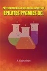 R. Rajneshan - PHYTOCHEMICAL AND BIOLOGICAL ASPECTS OF EPILATES PYGMIES DC
