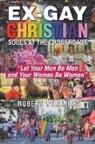 Robert Williams - Ex-Gay Christian