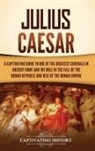 Captivating History - Julius Caesar