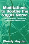 Wendy Hayden - Meditations to Soothe the Vagus Nerve