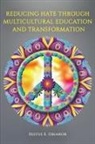 Festus E. Obiakor - Reducing Hate Through Multicultural Education and Transformation