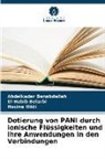 El-Habib Belarbi, Abdelkader Benabdellah, Ilikti, Hocine Ilikti - Dotierung von PANI durch ionische Flüssigkeiten und ihre Anwendungen in den Verbindungen