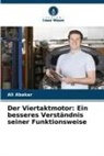 Ali Abakar - Der Viertaktmotor: Ein besseres Verständnis seiner Funktionsweise