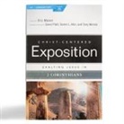 Eric Mason, Akin, Daniel L. Akin, Tony Merida, David Platt - Exalting Jesus in 2 Corinthians