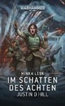 Justin D Hill, Justin D. Hill - Warhammer 40.000 - Im Schatten des Achten