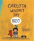 José Carlos Andrés, Emilio Urberuaga - Carlota Wouldn't Say Boo