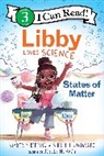 Kimberly Derting, Derting Kimberly, Shelli R Johannes, Shelli R. Johannes, Joelle Murray - Libby Loves Science: States of Matter