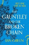 Ian Green, Green Ian - The Gauntlet and the Broken Chain