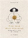 Araki Koman - Find Your Wild Feminine