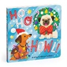 Mudpuppy, Kathryn Selbert, Kathryn Selbert, Selbert Kathryn - Ho Ho Howl! Board Book