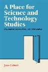 Jane Calvert, Calvert Jane - A Place for Science and Technology Studies