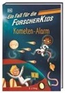 S J King, S. J. King, Ellie O’Shea, Ellie O'Shea, DK Verlag - Kids - Ein Fall für die Forscher-Kids 2. Kometen-Alarm