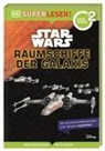Laura Buller, Tori Kosara, DK Verlag - Kids - SUPERLESER! Star Wars(TM) Raumschiffe der Galaxis