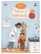 Susanne Böse, Marie Zippel, DK Verlag - Kids - Mein liebstes Kuscheltier & ich. Paul geht zur Kinderärztin
