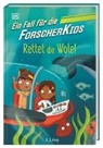 S J King, S. J. King, Ellie O’Shea, Ellie O'Shea, DK Verlag - Kids - Ein Fall für die Forscher-Kids 1. Rettet die Wale!