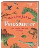 Dean Lomax, Dean (Dr.) Lomax, DK Verlag - Kids - Mein liebstes Buch der Dinosaurier und anderer Lebewesen der Urzeit