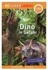 Susanne Böse, DK Verlag - Kids - SUPERLESER! Dino in Gefahr