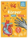DK Verlag - Kids - Mein Mitmach-Wissens-Kick. Körper