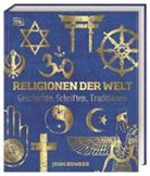 John Bowker - Religionen der Welt