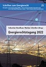 Sebastian Heselhaus, Markus Schreiber - Energierechtstagung 2022