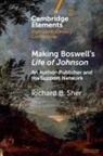 Richard B. Sher, Richard B. (New Jersey Institute of Technolo Sher, Sher Richard B. - Making Boswell''s Life of Johnson