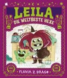 Flavia Z. Drago - Leila die weltbeste Hexe