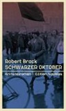 Robert Brack - Schwarzer Oktober