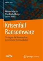 Uwe Knebelsberger, Arthur Naefe, Oelmaier, Florian Oelmaier - Krisenfall Ransomware