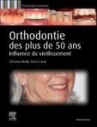 Pierre Canal, Christine Muller, Muller-c canal-p - Orthodontie des plus de 50 ans : influence du vieillissement