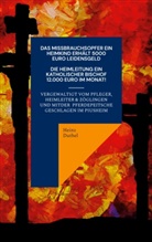 Heinz Duthel - Ein Katholisches Missbrauchsopfer erhält 5000 Euro Schmerzensgeld. Ein Katholischer Bischof monatlich 12.000 Euro