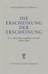 Alexander Schnell - Die Erscheinung der Erscheinung