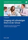 Wolfgang Bott - Umgang mit schwierigen Eltern in der Schule