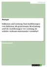 Anonym, Anonymous - Inklusion und Leistung. Sind Ausführungen von Inklusion als gemeinsame Beschulung und die Ausführungen von Leistung als selektiv wirksam miteinander vereinbar?