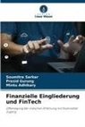 Mintu Adhikary, Prasid Gurung, Soumitra Sarkar - Finanzielle Eingliederung und FinTech