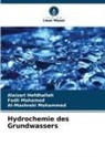 Alaizari Hefdhallah, Fadli Mohamed, Al-M Mohammed, Al-Mashreki Mohammed - Hydrochemie des Grundwassers