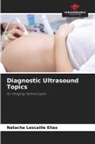 Natacha Lescaille Elias - Diagnostic Ultrasound Topics