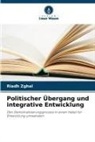 Riadh Zghal - Politischer Übergang und integrative Entwicklung