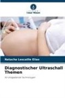 Natacha Lescaille Elias - Diagnostischer Ultraschall Themen
